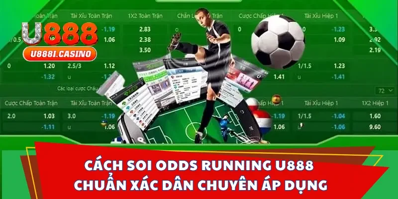 Cách soi Odds Running