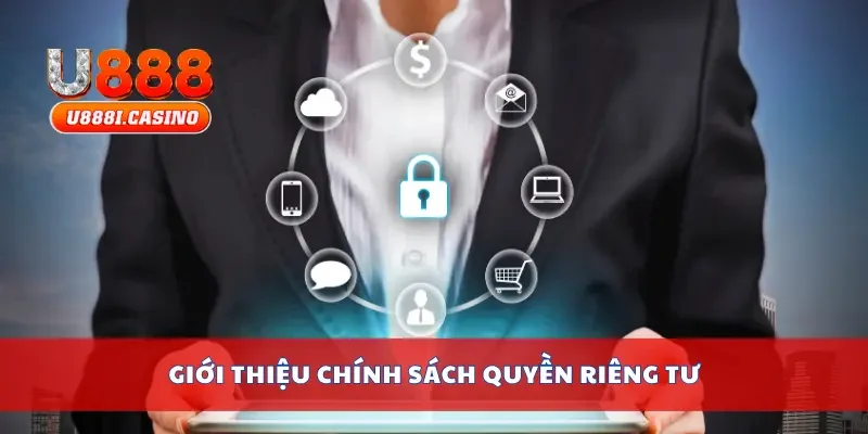 Giới thiệu chính sách quyền riêng tư